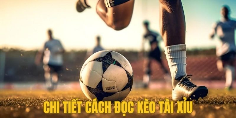 Cách kèo O/U cơ bản mà anh em phải biết