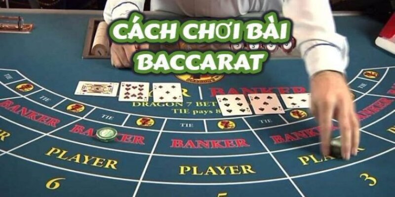 Cách chơi Baccarat đòi hỏi hội viên biết tính điểm theo giá trị lá bài